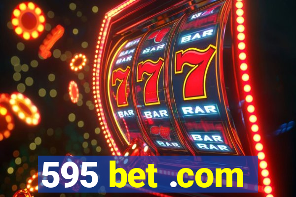 595 bet .com